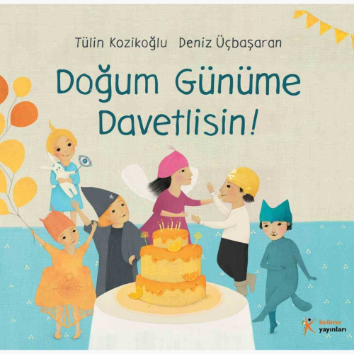 Doğum Günüme Davetlisin! - Tülin Kozikoğlu | Yeni ve İkinci El Ucuz Ki