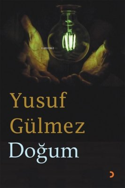 Doğum - Yusuf Gülmez | Yeni ve İkinci El Ucuz Kitabın Adresi