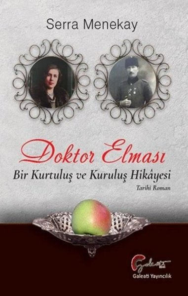 Doktor Elması - Bir Kurtuluş ve Kurtuluş Hikayesi - Serra Menekay | Ye