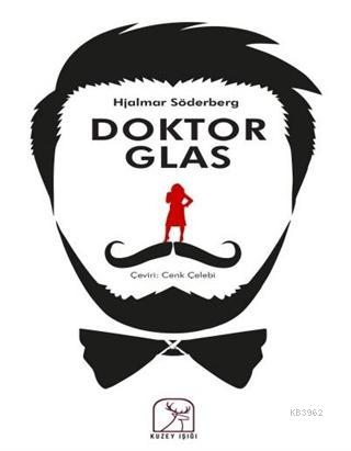 Doktor Glas - Hjalmar Söderberg | Yeni ve İkinci El Ucuz Kitabın Adres