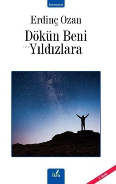 Dökün Beni Yıldızlara - Erdinç Ozan | Yeni ve İkinci El Ucuz Kitabın A