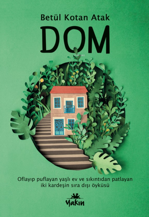 Dom - Betül Kotan Atak | Yeni ve İkinci El Ucuz Kitabın Adresi