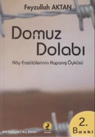 Domuz Dolabı - Feyzullah Aktan- | Yeni ve İkinci El Ucuz Kitabın Adres