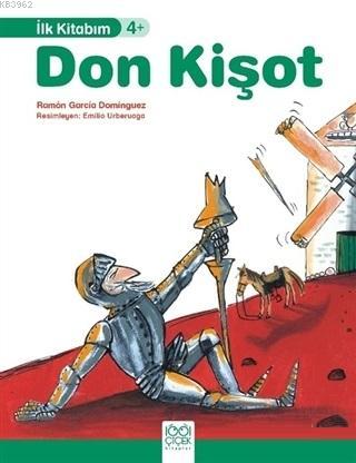 Don Kişot - İlk Kitabım - Ramon Garcia Dominguez | Yeni ve İkinci El U