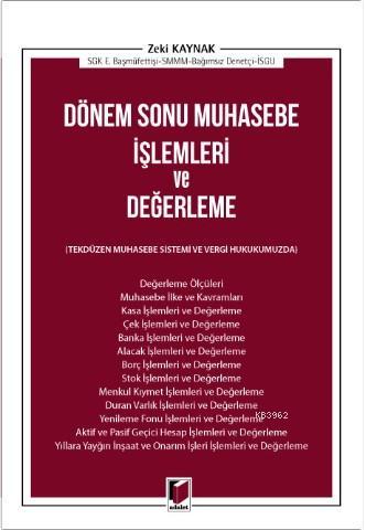 Dönem Sonu Muhasebe İşlemleri ve Değerleme - Zeki Kaynak | Yeni ve İki