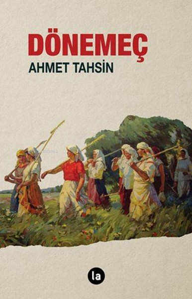 Dönemeç - Ahmet Tahsin- | Yeni ve İkinci El Ucuz Kitabın Adresi