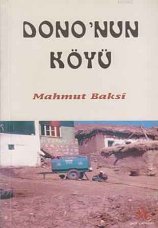 Dono'nun Köyü - Mahmut Baksi | Yeni ve İkinci El Ucuz Kitabın Adresi