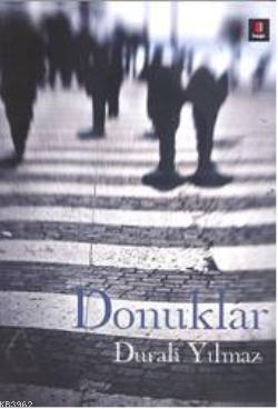 Donuklar - Mazhar Bağlı | Yeni ve İkinci El Ucuz Kitabın Adresi