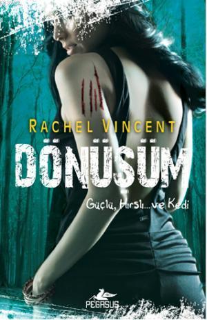 Dönüşüm - Rachel Vincent | Yeni ve İkinci El Ucuz Kitabın Adresi