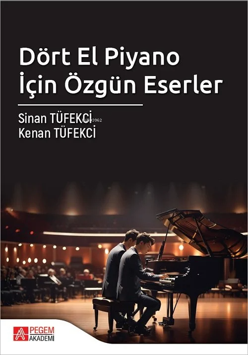 Dört El Piyano İçin Özgün Eserler - Sinan Tüfekci | Yeni ve İkinci El 