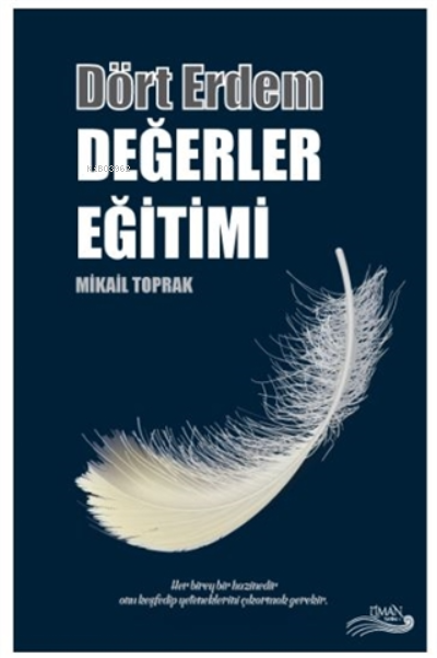 Dört Erdem - Değerler Eğitimi - Mikail Toprak | Yeni ve İkinci El Ucuz