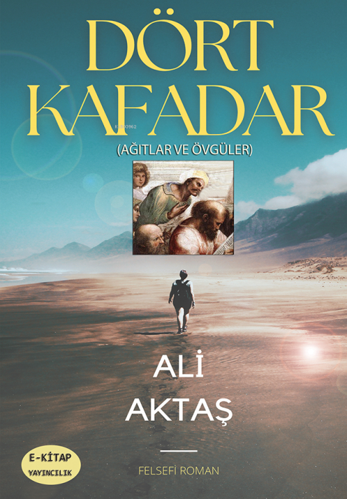 Dört Kafadar - Ali Aktaş | Yeni ve İkinci El Ucuz Kitabın Adresi