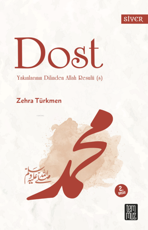 Dost;Yakınlarının Dillinden Allah Resulü (s) - Zehra Türkmen | Yeni ve