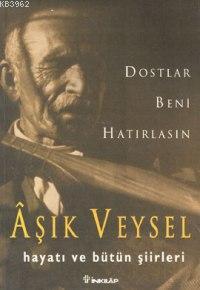 Dostlar Beni Hatırlasın - Aşık Veysel | Yeni ve İkinci El Ucuz Kitabın