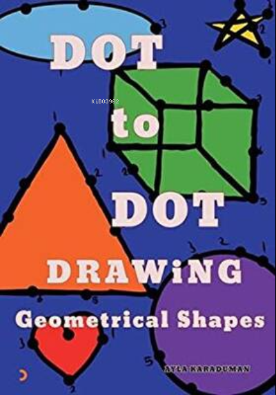 Dot to Dot Drawing Geometrical Shapes - Ayla Karaduman | Yeni ve İkinc