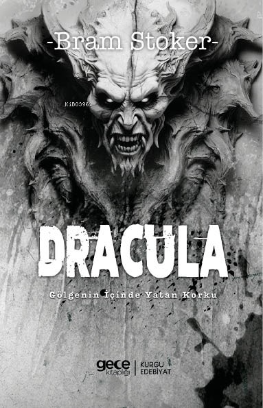 Dracula;Gölgenin İçinde Yatan Korku - Bram Stoker | Yeni ve İkinci El 