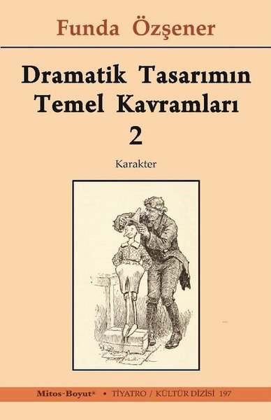 Dramatik Tasarımın Temel Kavramları 2 - Karakter - Funda Özşener | Yen