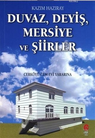 Duvaz Deyiş Mersiye ve Şiirler - Kazım Hazıray | Yeni ve İkinci El Ucu