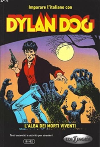 Dylan Dog (B1-B2) - Andrea Cagli Pierangela Diadori Eleonora Spinosa A