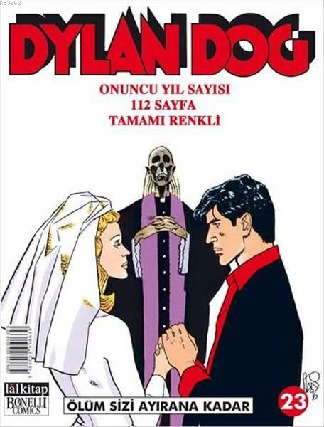 Dylan Dog Sayı 23 Ölüm Sizi Ayırana Kadar - Bruno Brindisi | Yeni ve İ