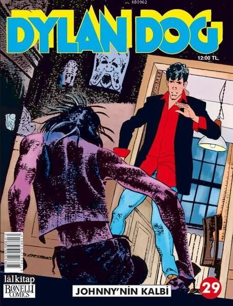 Dylan Dog Sayı 29 Johnny'nin Kalbi - Tiziano Sclavi | Yeni ve İkinci E