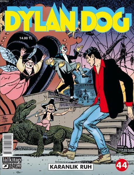 Dylan Dog Sayı 44 - Karanlık Ruh - Claudio Chiaverotti | Yeni ve İkinc