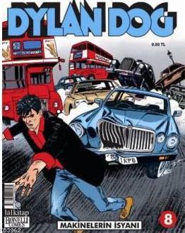 Dylan Dog Sayı 8 - Makinelerin İsyanı - Claudio Chiaverotti | Yeni ve 