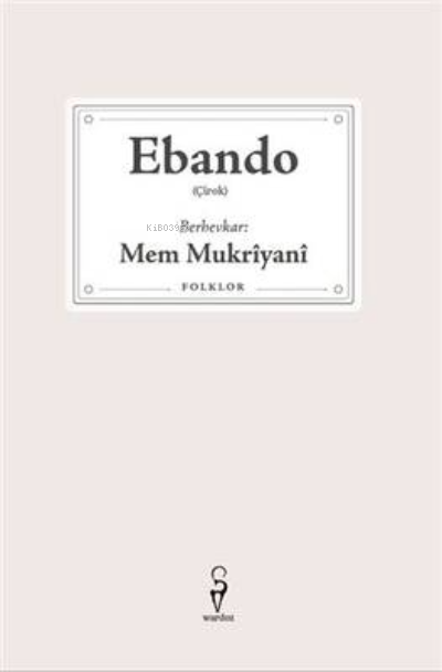 Ebando - Mem Mukriyani | Yeni ve İkinci El Ucuz Kitabın Adresi