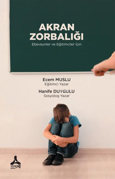 Ebeveynler ve Eğitimciler İçin Akran Zorbalığı - Ecem Muslu | Yeni ve 