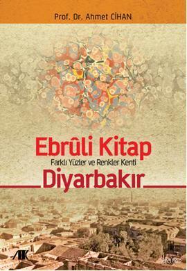 Ebruli Kitap Diyarbakır - Ahmet Cihan | Yeni ve İkinci El Ucuz Kitabın