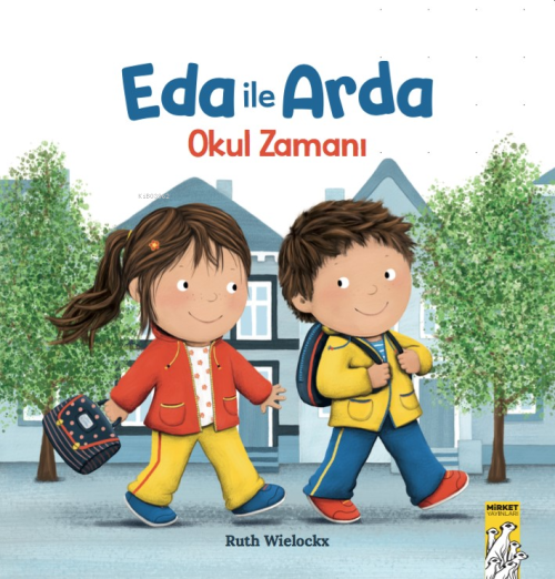 Eda ile Arda - Okul Zamanı - Ruth Wielockx | Yeni ve İkinci El Ucuz Ki