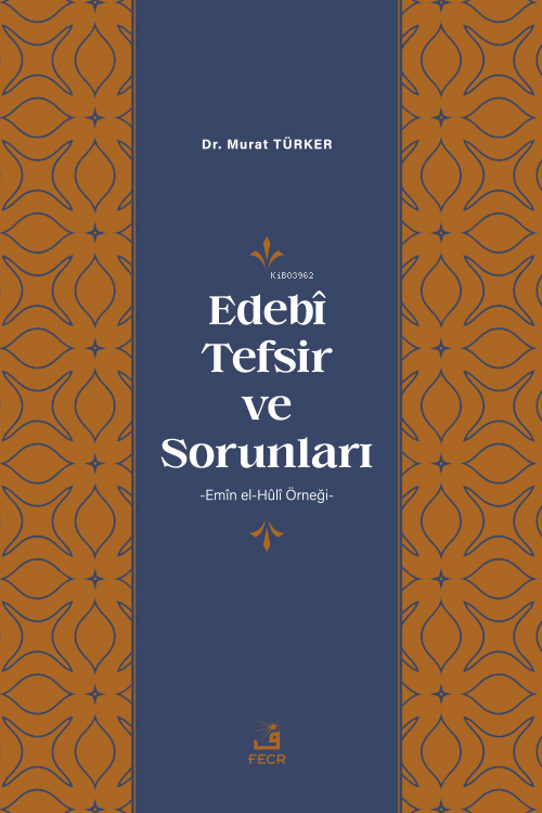 Edebî Tefsir ve Sorunları - Murat Türker | Yeni ve İkinci El Ucuz Kita