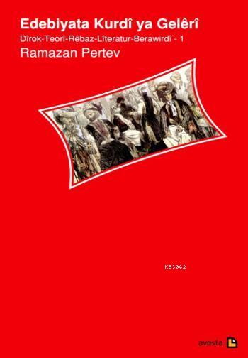 Edebiyata Kurdi ya Geleri - Ramazan Pertev | Yeni ve İkinci El Ucuz Ki