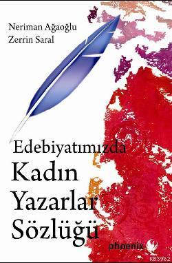 Edebiyatımızda Kadın Yazarlar Sözlüğü - Neriman Ağaoğlu | Yeni ve İkin