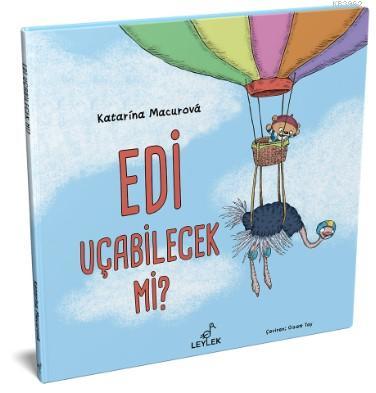 Edi Uçabilecek Mi? (Ciltli) - Katarina Macurova | Yeni ve İkinci El Uc