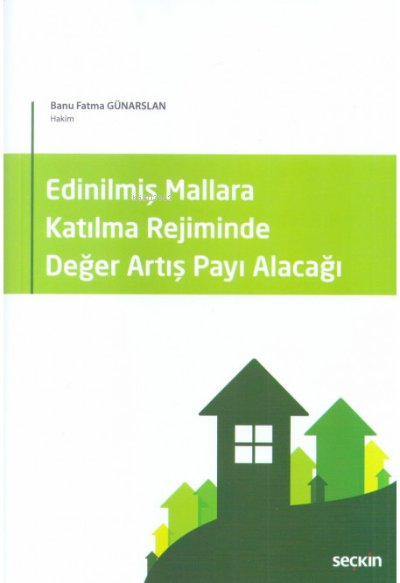 Edinilmiş Mallara Katılma Rejiminde Değer Artış Payı Alacağı - Banu Fa