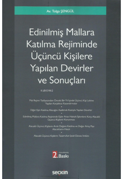 Edinilmiş Mallara Katılma Rejiminde Üçüncü Kişilere Yapılan Devirler v