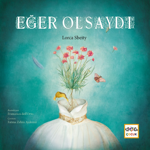 Eğer Olsaydı - Lorca Sbeity | Yeni ve İkinci El Ucuz Kitabın Adresi