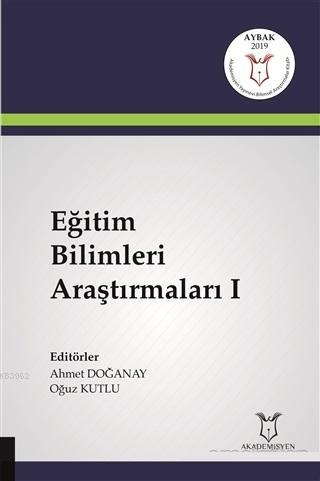 Eğitim Bilimleri Araştırmaları 1 - Oğuz Kutlu | Yeni ve İkinci El Ucuz