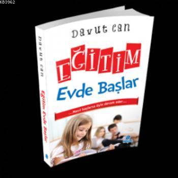 Eğitim Evde Başlar - Davut Can | Yeni ve İkinci El Ucuz Kitabın Adresi