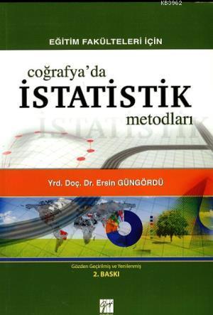 Eğitim Fakülteleri İçin Coğrafyada İstatistik Metodları - Ersin Güngör