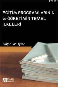 Eğitim Programlarının ve Öğretimin Temel İlkeleri - Ralph W. Tyler | Y