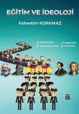 Eğitim ve İdeoloji - Fahrettin Korkmaz | Yeni ve İkinci El Ucuz Kitabı