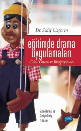 Eğitimde Drama Uygulamaları - Sedef Uzgören | Yeni ve İkinci El Ucuz K