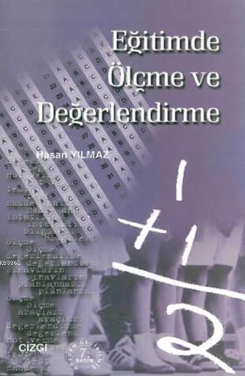 Eğitimde Ölçme ve Değerlendirme - Hasan Yılmaz | Yeni ve İkinci El Ucu