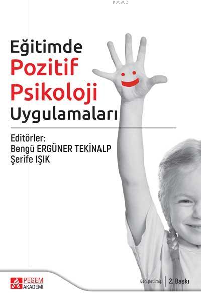 Eğitimde Pozitif Psikoloji Uygulamaları - Bengü Ergüner Tekinalp | Yen