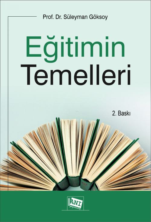 Eğitimin Temelleri - Süleyman Göksoy | Yeni ve İkinci El Ucuz Kitabın 