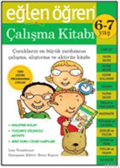 Eğlen Öğren Çalışma Kitabı (6-7 yaş) - Lisa Trumbauer | Yeni ve İkinci