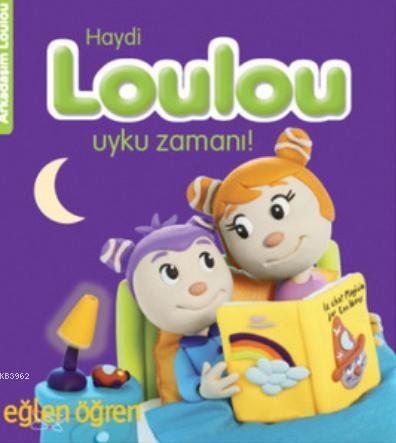 Eğlen Öğren Haydi Loulou Uyku Zamanı - Nasha | Yeni ve İkinci El Ucuz 