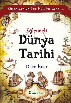 Eğlenceli Dünya Tarihi - Dave Rear | Yeni ve İkinci El Ucuz Kitabın Ad